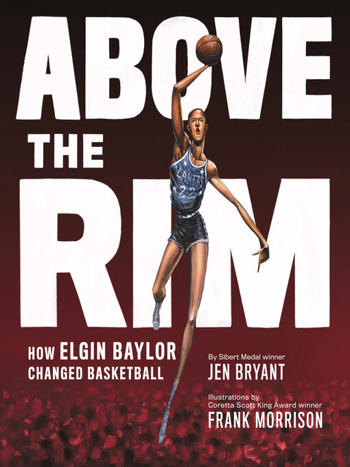 Title details for Above the Rim by Jen Bryant - Available